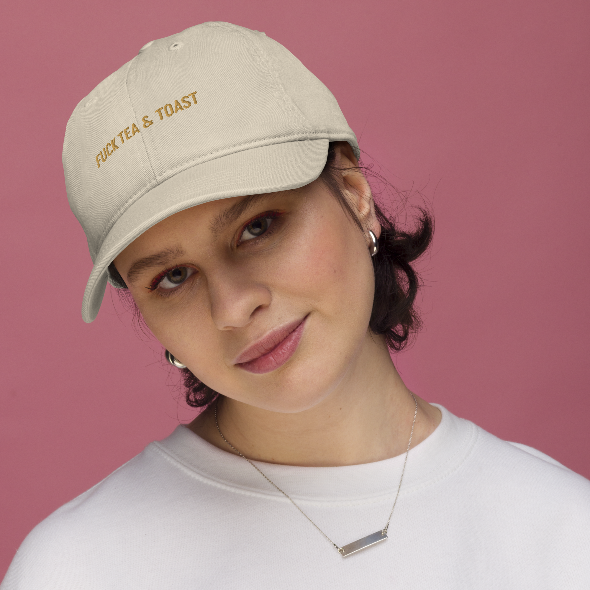 "Fuck Tea & Toast" Organic Cap